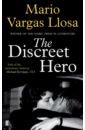 цена Llosa Mario Vargas The Discreet Hero