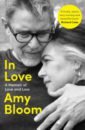 Bloom Amy In Love. A Memoir of Love and Loss raphael amy the ship of cloud and stars