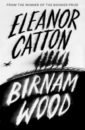 Catton Eleanor Birnam Wood