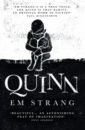 Strang Em Quinn quinn j it s in his kiss