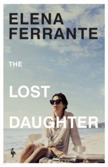 Ferrante Elena - The Lost Daughter