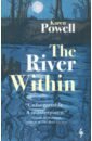 Powell Karen The River Within виктор пивоваров the agent in love