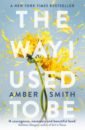 Smith Amber The Way I Used to Be
