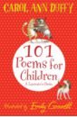 цена Thomas Edward, Dickinson Emily, Mitchell Adrian 101 Poems for Children Chosen. A Laureate's Choice