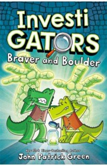 

InvestiGators. Braver and Boulder