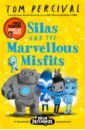 Percival Tom Silas and the Marvellous Misfits percival tom milo’s monster