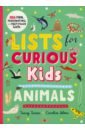 Turner Tracey Lists for Curious Kids. Animals tornadoes riveting reads for curious kids