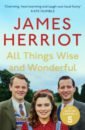 Herriot James All Things Wise and Wonderful herriot j james herriot’s dog stories