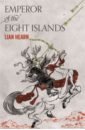 Hearn Lian Emperor of the Eight Islands hearn lian across the nightingale floor