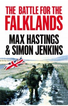 Hastings Max, Jenkins Simon - The Battle for the Falklands