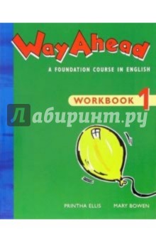 Обложка книги Way Ahead 1: Workbook, Ellis Printha