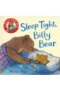 Moss Miriam Sleep Tight, Billy Bear bowman lucy how bear lost his tail