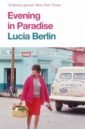 Berlin Lucia Evening in Paradise bolano roberto by night in chile
