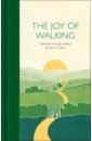 The Joy of Walking the joy of walking