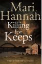 Hannah Mari Killing for Keeps resentment hits the bell 1 5 bone eating roots flying black butterfly on the same road simplified ending horror novel