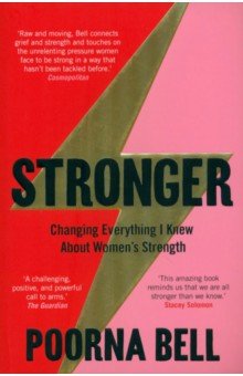 Stronger. Changing Everything I Knew About Women’s Strength Bluebird