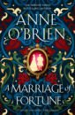 O`Brien Anne A Marriage of Fortune цена и фото