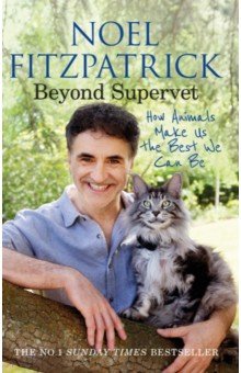 Beyond Supervet. How Animals Make Us The Best We Can Be Trapeze