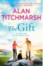 Titchmarsh Alan The Gift isaacson rupert the long ride home the extraordinary journey of healing that changed a child s life