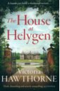 Hawthorne Victoria The House at Helygen columbus c vizzini n house of secrets