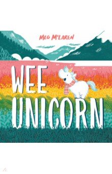 Обложка книги Wee Unicorn, McLaren Meg