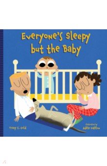 

Everyone's Sleepy but the Baby