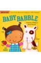 Baby Babble. A Book of Baby's First Words 4 books literacy king pre school literacy 1280 words textbook for preschool enlightenment reading pictures and words livros art