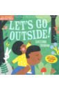 Let's Go Outside! toddlers reading and literacy 3 6 years old younger cohesion babies look at pictures pre school literacy books literacy books
