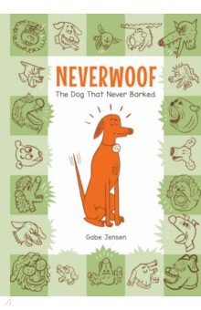 Neverwoof. The Dog That Never Barked