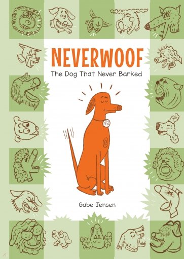 Neverwoof. The Dog That Never Barked