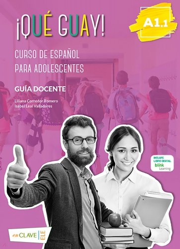 ¡Qué guay! A1.1. Guía docente