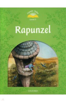 Обложка книги Rapunzel. Level 3 + e-Book and Audio CD Pack, Bladon Rachel