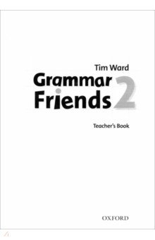 Grammar Friends. Level 2. Teacher's Book