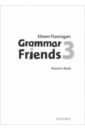 Flannigan Eileen Grammar Friends. Level 3. Teacher's Book thompson tamzin family and friends 3 plus grammar