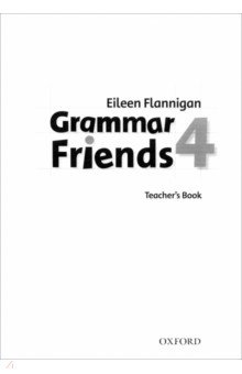 Grammar Friends. Level 4. Teacher's Book