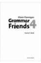Flannigan Eileen Grammar Friends. Level 4. Teacher's Book grammar friends 3 student book