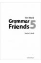 Ward Tim Grammar Friends. Level 5. Teacher's Book thompson tamzin family and friends 3 plus grammar