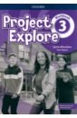 Wheeldon Sylvia, Shipton Paul Project Explore. Level 3. Workbook with Online Practice hutchinson tom pye diana project level 3 workbook with audio cd and online practice
