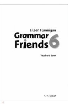 Grammar Friends. Level 6. Teacher's Book