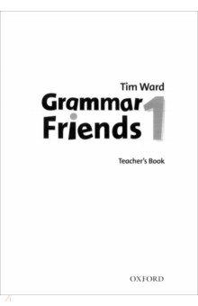 Grammar Friends. Level 1. Teacher's Book