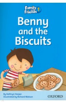 Harper Kathryn - Benny and the Biscuits. Level 1