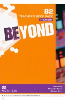 Beyond. B2. Teacher s Book Premium Pack + CD