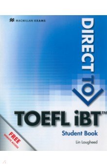 

Direct to TOEFL iBT. Student's Book
