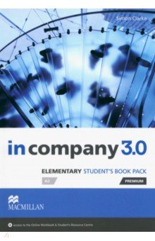Clarke Simon - In Company 3.0. Elementary. Premium Student's Book Pack