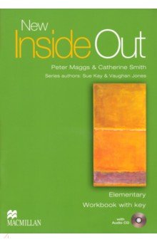 Maggs Peter, Smith Catherine, Jones Vaughan - New Inside Out. Elementary. Workbook with key (+CD)