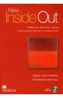 Обложка книги New Inside Out. Upper Intermediate. Workbook with key (+CD), Kerr Philip, Jones Ceri, Kay Sue