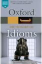 Ayto John Oxford Dictionary of Idioms. Fourth Edition jarvie gordon bloomsbury dictionary of idioms
