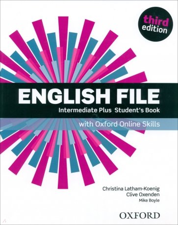 English File. Third Edition. Intermediate Plus. Student's Book with Oxford Online Skills