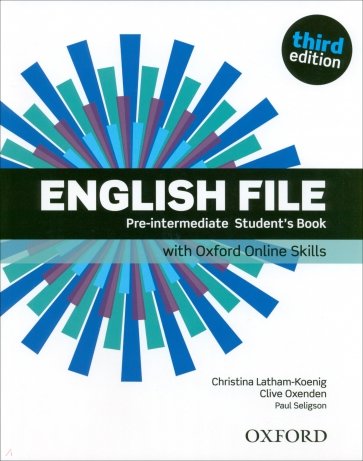 English File. Third Edition. Pre-Intermediate. Student's Book with Oxford Online Skills