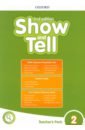 Show and Tell. Second Edition. Level 2. Teacher's Pack harper kathryn whitfield margaret pritchard gabby show and tell second edition level 2 student book pack